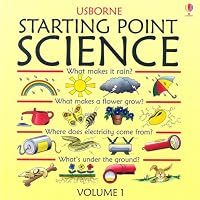 Starting Point Science: What Makes in Rain? / What MAkes a FLower Grow? / Where Does Electricity Come From? / What's Under The Ground? (Starting Point Science)