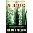 The Wild Trees: A Story of Passion and Daring