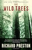 The Wild Trees: A Story of Passion and Daring