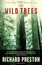 The Wild Trees: A Story of Passion and Daring