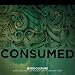 Consumed (CD/DVD)