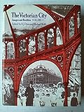 The Victorian city : images and realities