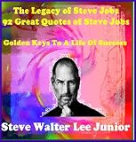 Steve Jobs: 92 Inspirational Quotes of Steve Jobs - Golden Keys