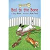 Bad to the Bone (Down Girl and Sit) (Down Girl and Sit)