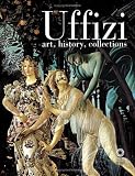 Uffizi: Art, History, Collections (3rd Revised Edition): Art, History, Collections (3rd Revised Edition): Art, History, Collections (3rd Revised Edition): ... History, Collections (3rd Revised Edition)