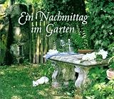 Garden Classics (Ein Nachmittag im Garten)