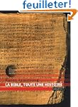 La Bible, toute une histoire