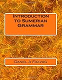 Introduction to Sumerian Grammar