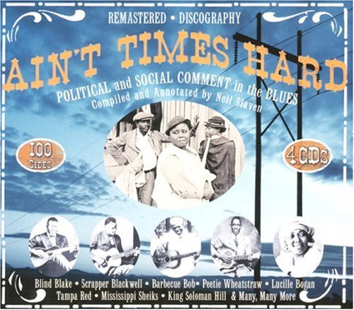 CD-Charts  Search : Ain't Times Hard: Political and Social Commentary in the Blues