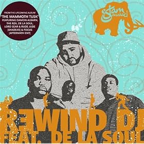 Eslam Jawaad Ft De La Soul - Rewind DJ CDM (2009)