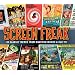 Screen Freak - 33 Classic Themes From Maverick Movies & Cult Tv