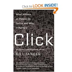 Click: What Millions of People Are Doing Online and Why it Matters