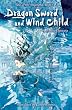 Dragon Sword and Wind Child (Tales of the Magatama)