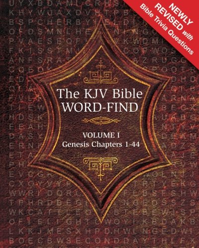 The KJV Bible Word-Find: Volume 1, Genesis Chapters 1-44