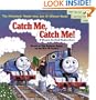 Catch Me, Catch Me! A Thomas the Tank Engine Story (Pictureback(R))