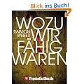 Wozu wir f�hig waren