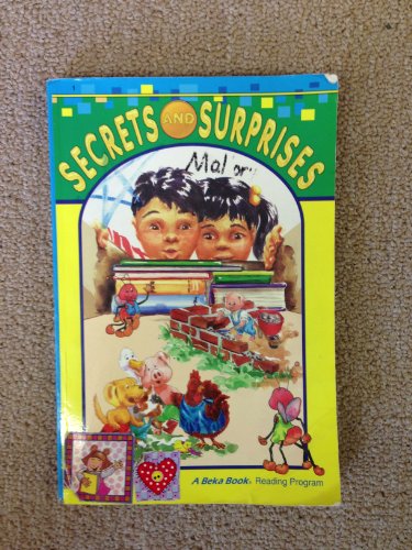 Secrets and surprises (A Beka Book reading program)