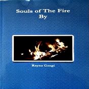 Souls of the Fire | [Rayna Gangi]