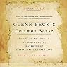 Glenn Beck's Common Sense: The Case Against an Out-of-Control Government