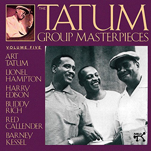 Art Tatum - The Tatum Group Masterpieces, Vol. 5 - Zortam Music