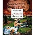Jeunesse du sacr�