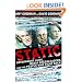 Static: Government Liars, Media Cheerleaders, and the People Who Fight Back