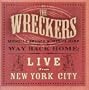 Way Back Home: Live From New York City