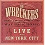 Way Back Home: Live from New York City