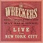 Way Back Home: Live From New York City Way Back Home: Live From New York City