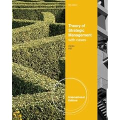 Theory of Strategic Management with Cases, International Edition