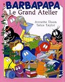 Barbapapa : Le Grand Atelier