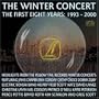 The Winter Concert: The First Eight Years 1993-2000
