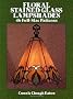 Floral Stained Glass Lampshades: 46 Full Size Patterns (Dover Stained Glass Instruction)