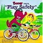 Barney Says, "Play Safely" (Barney Go to Series)