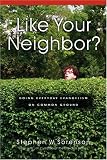 Like Your Neighbor?: Doing Everyday Evangelism On Common Ground