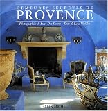 Revue Albin Michel  / Demeures secrètes de Provence