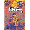 L'�cole emport�e, Tome 6 :