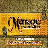 Maroc Paradise : 100% Chaabi Dance