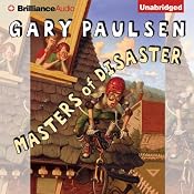 Masters of Disaster | [Gary Paulsen]