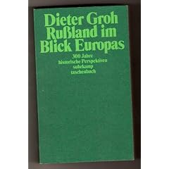 Ru�land im Blick Europas. 300 Jahre historische Perspektiven.