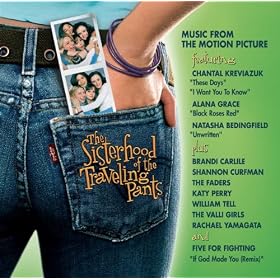 The Sisterhood Of The Traveling Pants - Music From The Motion Picture