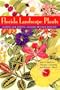 Florida Landscape Plants: Native and Exotic