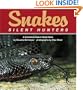 Snakes: Silent Hunters (Nature Watch (Carolrhoda Paperback))
