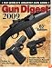 Gun Digest 2009: The World's Greatest Gun Book (Gun Digest)