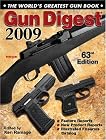 Gun Digest 2009: The World's Greatest Gun Book (Gun Digest)