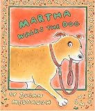 Martha Walks the Dog Martha Walks the Dog