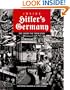 Inside Hitler's Germany: Life Under the Third Reich (Photographic Histories)