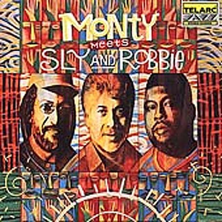 Monty Meets Sly and Robbie