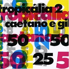 Tropicalia 2