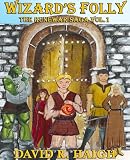 Wizard's Folly (The Runewar Saga)